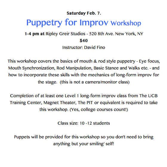 DavidFinoBPC's tweet photo. NEW Puppetry for Improv workshop on Feb 7! Please share!
#puppetclass #ucb #magnettheater #peoplesimprovtheater http://t.co/eZJtBwXUHr