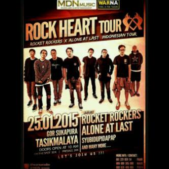 Today!!! 25-01-2015 #ROCKHEARTTOUR Rocket rockers X Alone at last At Gor sukapura dadaha tasikmalaya Let's Join us!;)