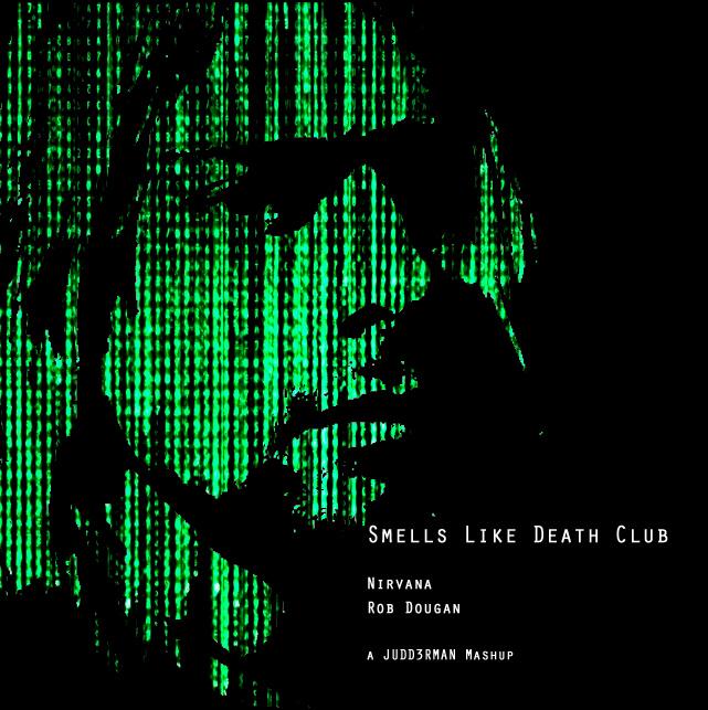 judd3rman1's tweet photo. New #JUDD3RMASH
SMELLS LIKE DEATH CLUB
#Nirvana #RobDougan #MatrixTheme
https://t.co/01GfHMVIWT
#Mashup #Bootleg http://t.co/F5wYcoxNBH