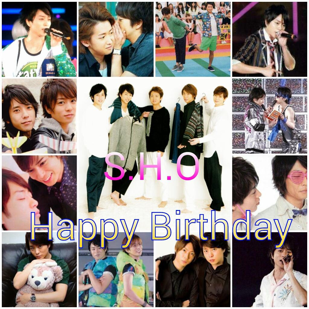 1/25 Sho Sakurai
Happy Birthday                 