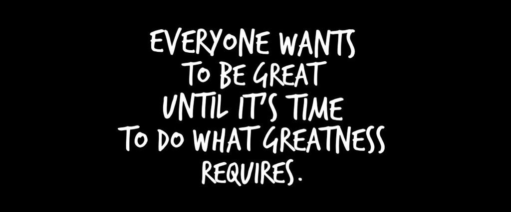 JoshuaMedcalf's tweet photo. Everyone wants to be great until... http://t.co/ekYYnXemDI