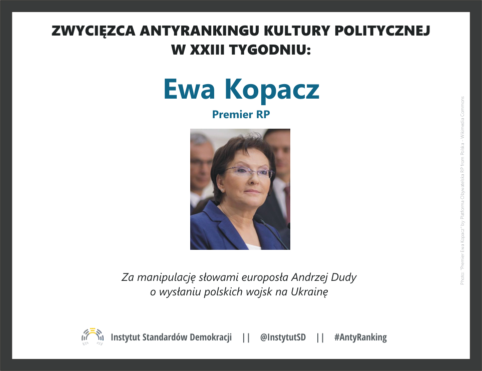 InstytutSD's tweet photo. Zwycięzcą #AntyRanking Kultury Politycznej w 23.tygodniu jest Premier @EwaKopacz za manipulację słowami @AndrzejDuda http://t.co/jm4OroUQpX