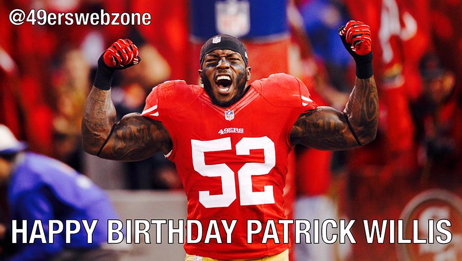 Happy birthday Patrick Willis! Share if you want to wish Willis a happy birthday! 