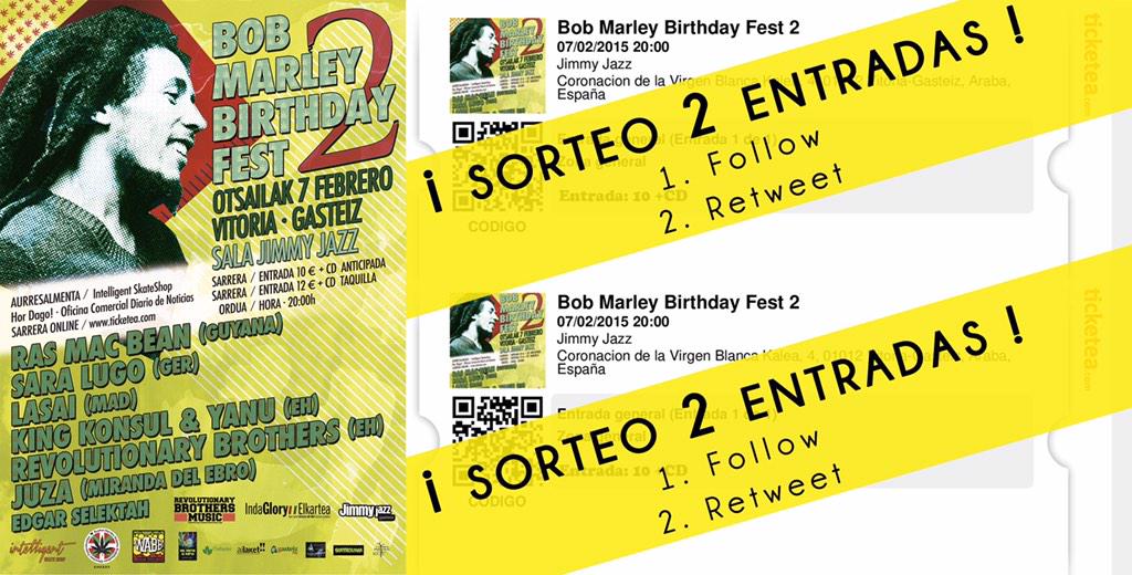 SORTEO ENTRADAS!! Siguenos y retweet-ea este tweet para GANAR-te una INVITA pa'l #BobMarleyBirthdayFest2 en Gasteiz!