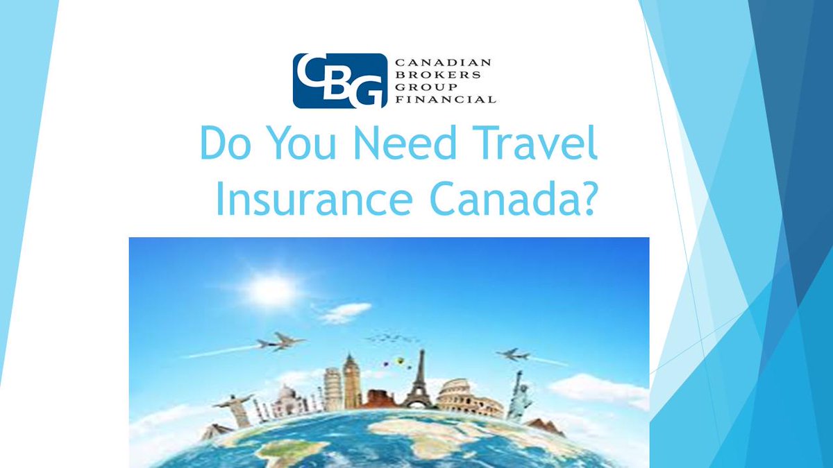 jamesrobinson06's tweet image. #TravelInsuranceCanada is intended to cover medical and trip cancellation.For visit:
canadianbrokersgroup.ca