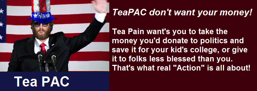 TeaPainUSA's tweet photo. Ol' Tea Pain talks about what real "political action" should look like. #TeaPAC™ http://t.co/SygTHBIhrX