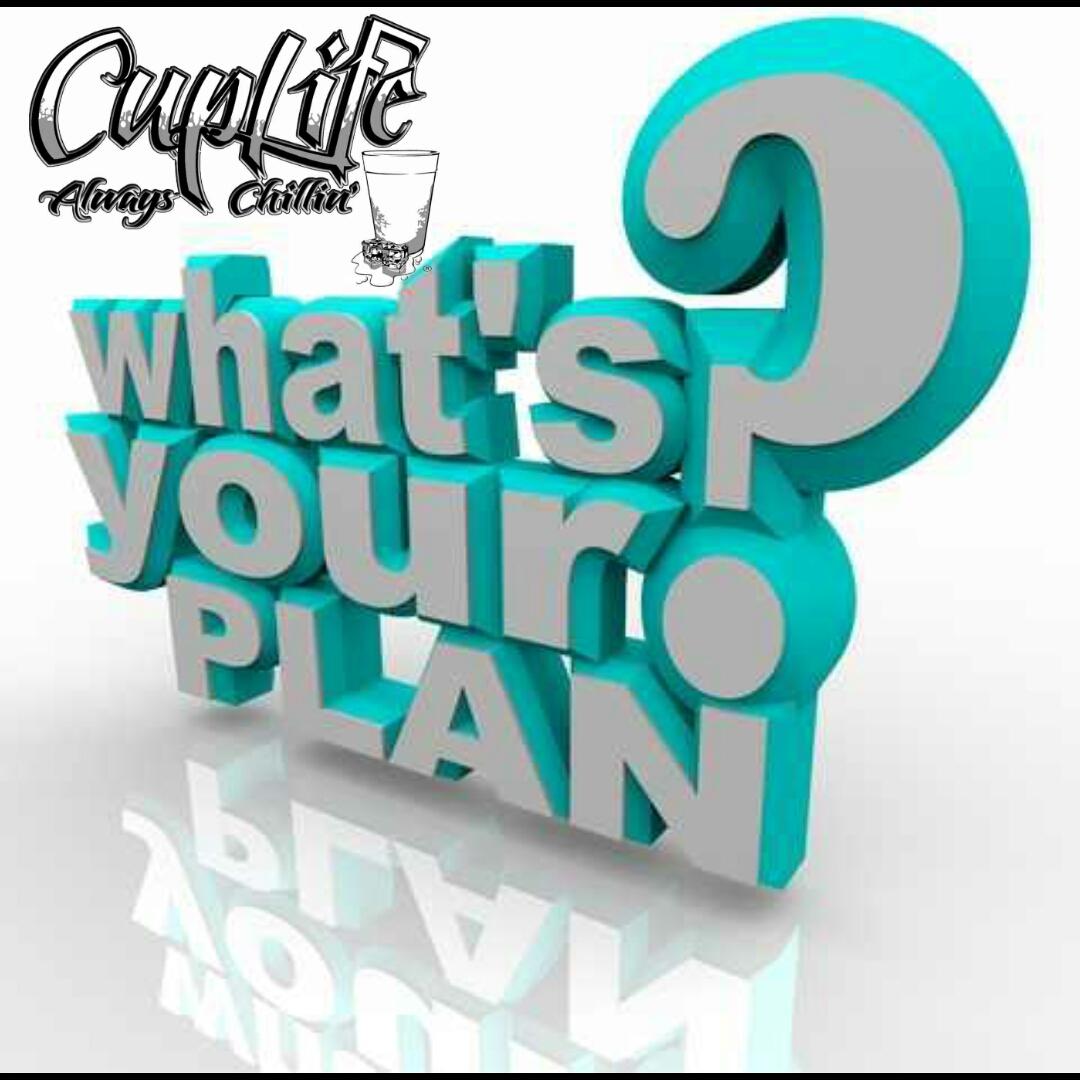 cuplifecouture's tweet photo. Without A Plan, You Plan To Fail!!! Chill Under Pressure Like It's Fun Everyday! #AlwaysChillin' #CupLife #CLC http://t.co/vvyJVcHWj0