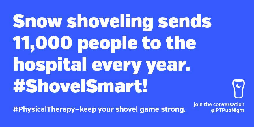 PTPubNight's tweet photo. #Snowmageddon2015 means snow shoveling. #PTs, RT and share your healthy shoveling tips. #PreventionFirst #BeerSecond http://t.co/Fy1DCjYWiZ