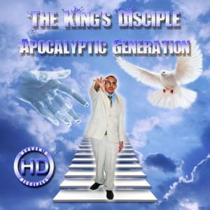 The "Apocalyptic Generation" Album by The King's Disicple hd-site.com/1wympBs