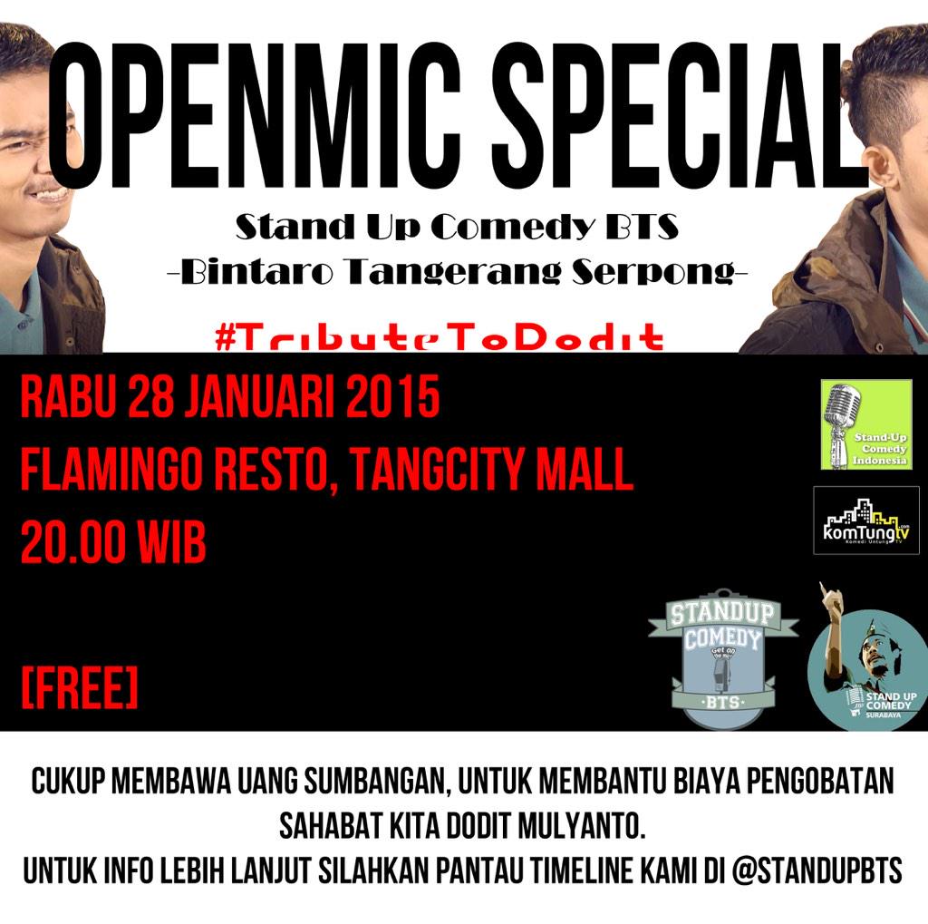 StandUpIndoTNG_'s tweet photo. RABU, 28-01-15 #OpenMicBTS special #TributeToDodit di @flamingo_resto Tangcity mall. 20.00 wib. Cc: @StandUpIndo_SBY http://t.co/umXxdB3lT0