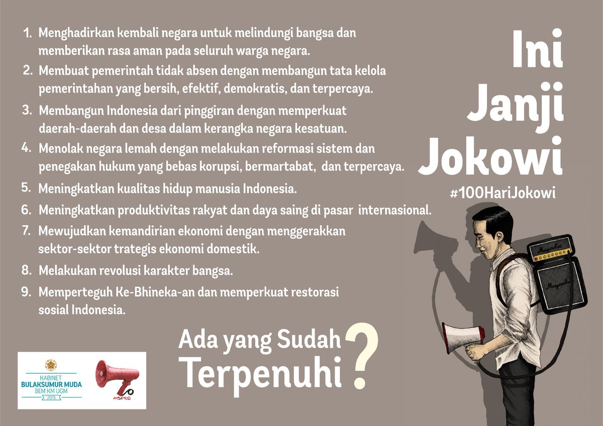 "@bemkmugm: Ini janji Jokowi, apakah ada yang sudah terpenuhi? #100HariJokowi "