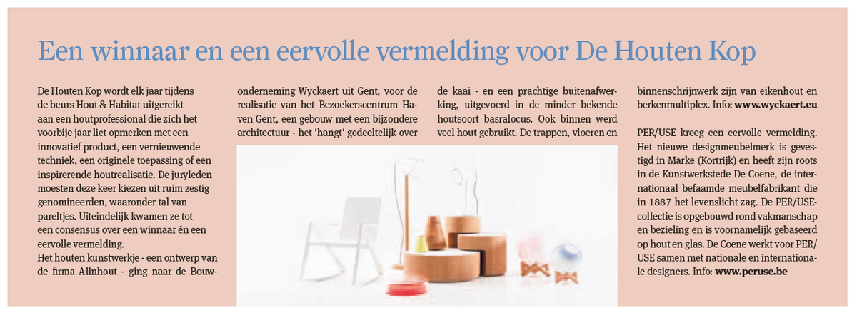 peruse_'s tweet photo. Thanks for our Houten Kop honourable mention during the #Hout&amp;Habitat fair. #DeStandaard, #GVA #HBvL #HetNieuwsblad. http://t.co/bagz3sugCo