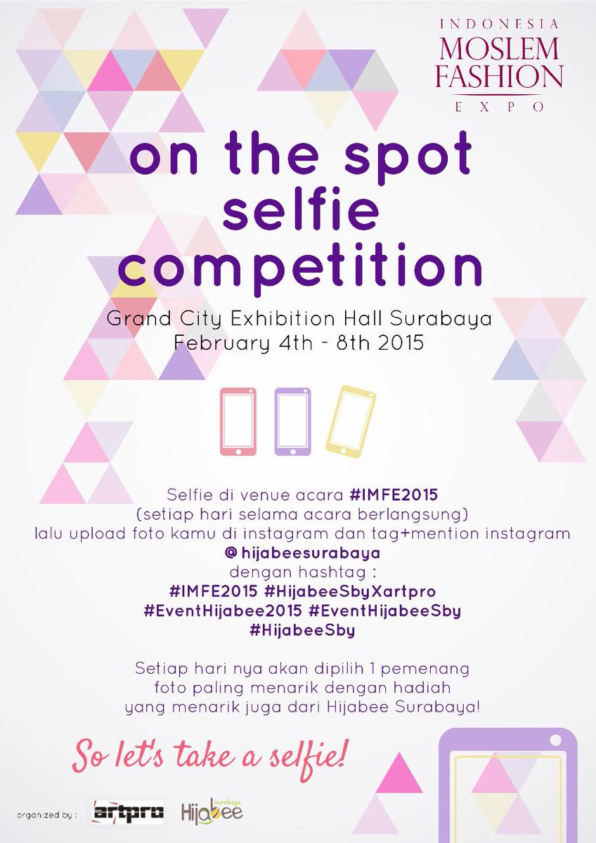 eventsurabaya's tweet photo. On The Spot Selfie Competition di #IMFE2015 by #hijabeesbyXartpro . Simpan posternya,baca tata caranya dan siap siap http://t.co/mGCADMBA8M
