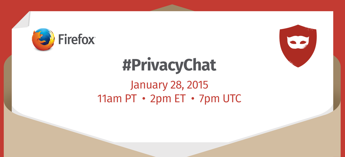 RT <a href="/firefox/">Firefox 🔥</a>: #PrivacyChat for #DPD2015 is a half hour away! Tune in and ask questions to online privacy experts.