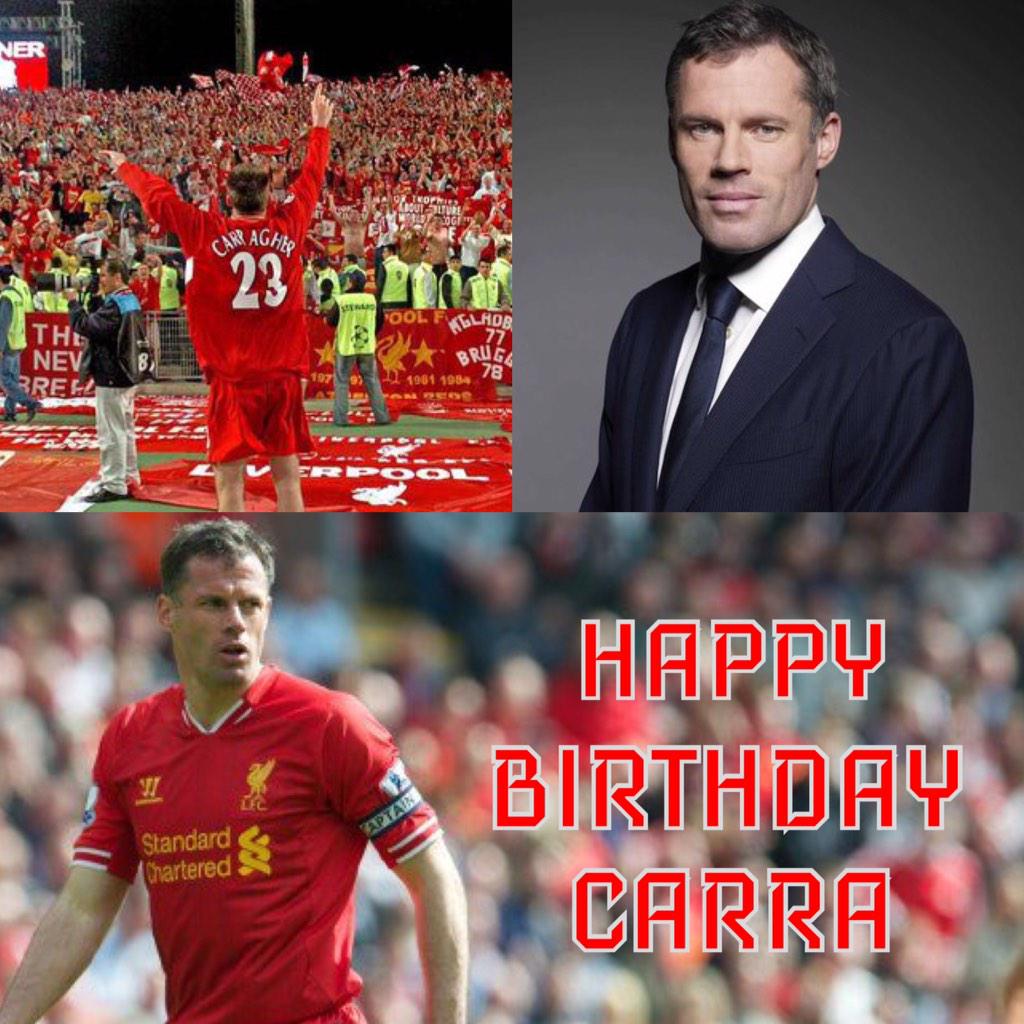 Happy birthday to Liverpool Legend and best pundit on Sky Sports Jamie Carragher   