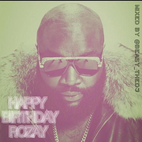 B-Easy The DJ - Rick Ross, B-Easy The DJ - Happy Birthday Rozay - B-easy The Dj  