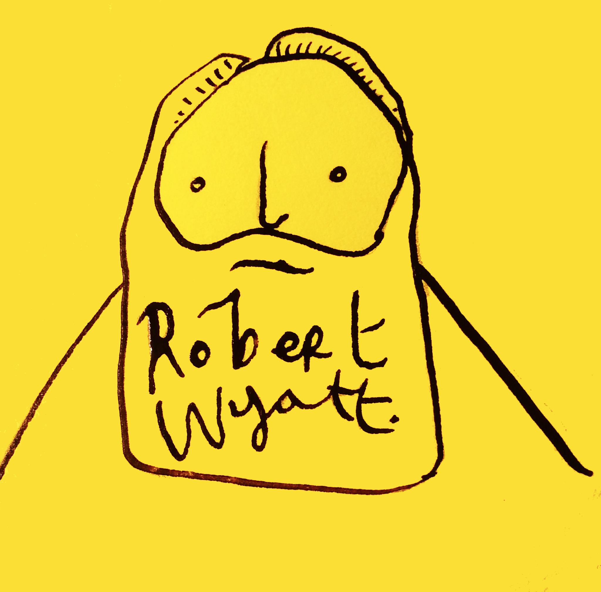 Happy birthday robert wyatt. 