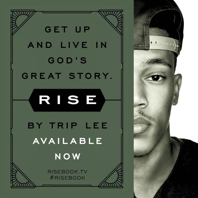 NelsonBooks's tweet image. Get up and live in God's great story. - @TripLee #RiseBook