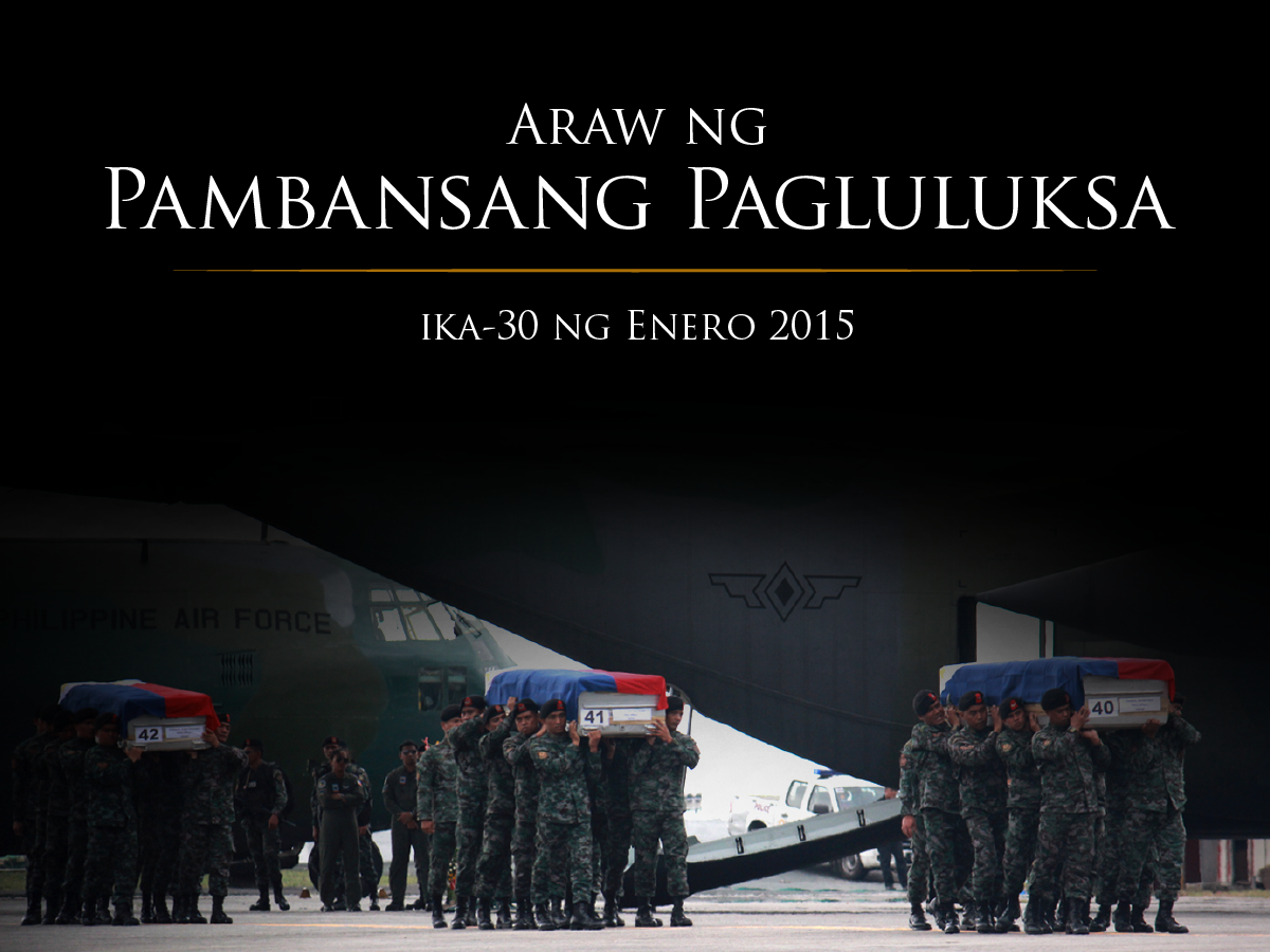 Ngayon ay Araw ng Pambansang Pagluluksa para sa mga nasawing bayani ng PNP SAF: gov.ph/2015/01/29/jan…