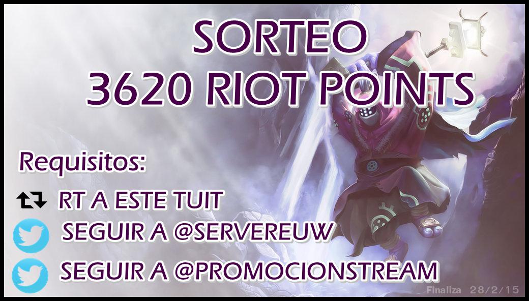 ServerEUW's tweet photo. SORTEO 3620 RIOT POINTS. REQUISITOS

RT A ESTE TUIT
SEGUIR A @ServerEUW 
SEGUIR A @PromocionStream 

Finaliza 28/2/15 http://t.co/0ZsTFJJAhC