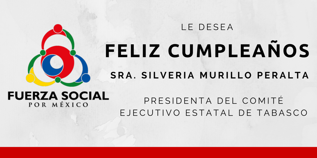 fsxmexico's tweet photo. Le deseamos un feliz cumpleaños a nuestra Presidenta de Fuerza Social en Tabasco la Sra. Silveria Murillo Peralta http://t.co/u4AE0rjaTM