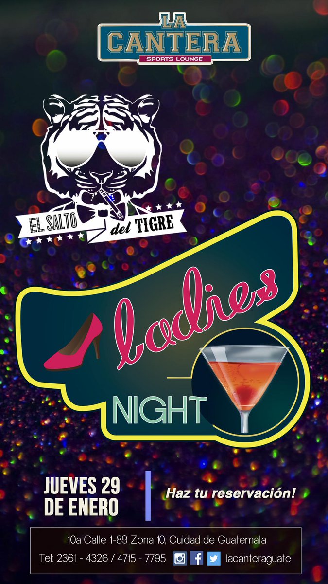 Ladies Night con <a href="/saltodeltigre_/">El Salto del Tigre</a> , haz tu reservación!