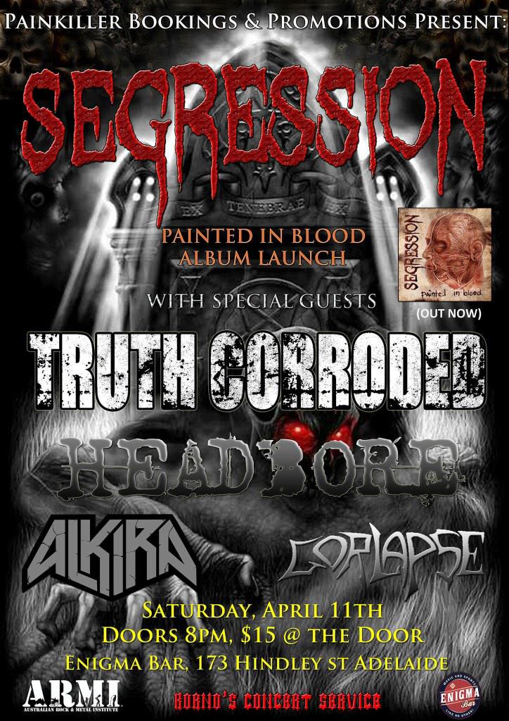 Aussiemetal666's tweet image. @Segression are returning to Adelaide on Sat Aprill 11th w/@truthcorroded @HEADBORE @AlkiraMetal @Gorlapse!