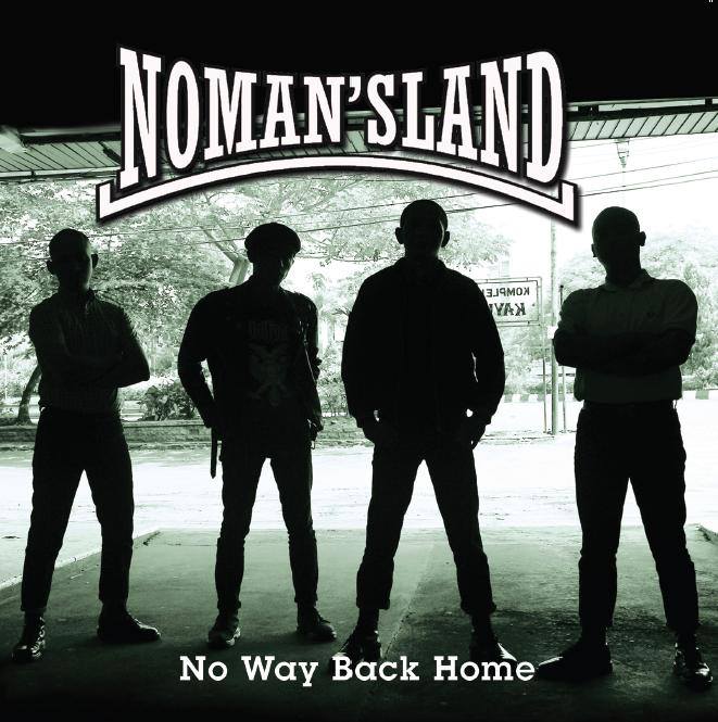 Out soon! The new album by <a href="/NoMansLand94/">No Man's Land</a> 'No Way Back Home' feat. twelve new Indonesian bootboy anthems