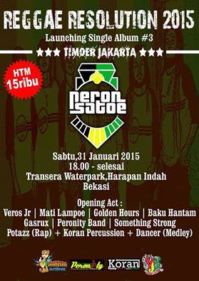 Reggae Resolution 2015 31/01/2015 <a href="/Transera_Bekasi/">Transera Waterpark</a> Waterpark, W/ <a href="/Peronsatoe/">Peron Satoe</a> <a href="/MatiLampoe/">Mati Lampoe</a> <a href="/JahFeeling/">Jah Feeling Official</a>  HTM 15K