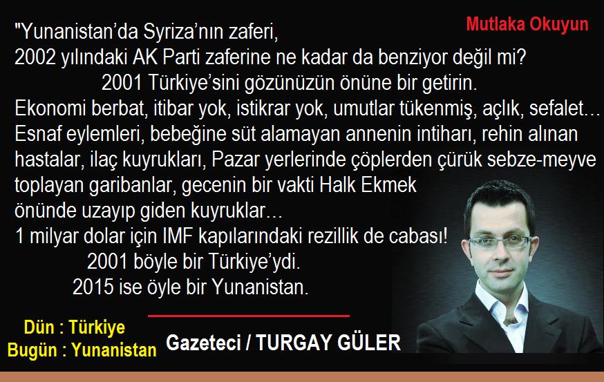 Dünün Türkiye'si,
Bugünün Yunanistan'ı,
13 yıl önce
bizde YUNANİSTAN gibiydik
<a href="/turgayguler/">Turgay Güler</a>
aksam.com.tr/yazarlar/dayan…