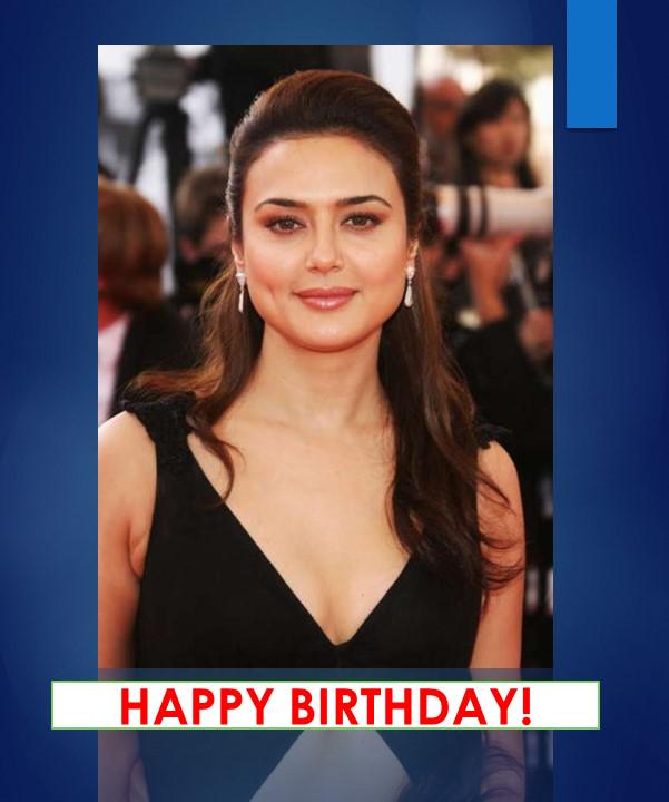 She was a complete tomboy growing up .Wishing Preity Zinta a very Happy Birthday! 