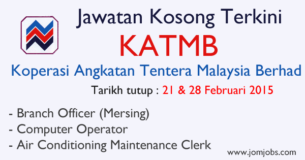 Jawatan Kosong On Twitter Jawatan Kosong Koperasi Angkatan Tentera Malaysia Berhad Katmb 2015 Terkini Kerjakosongkatmb Http T Co 57ickme24t Http T Co 9hqnr9qbex Twitter