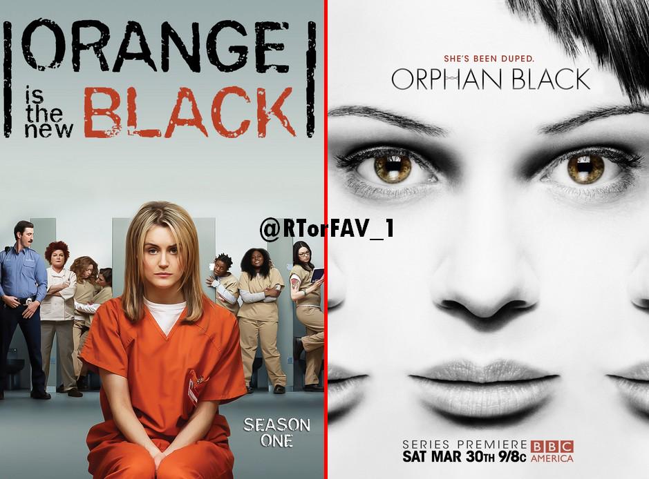 Factsizz's tweet image. RT for Orange is the new black 
FAV for Orphan Black http://t.co/1h5ZdRTtk2”i