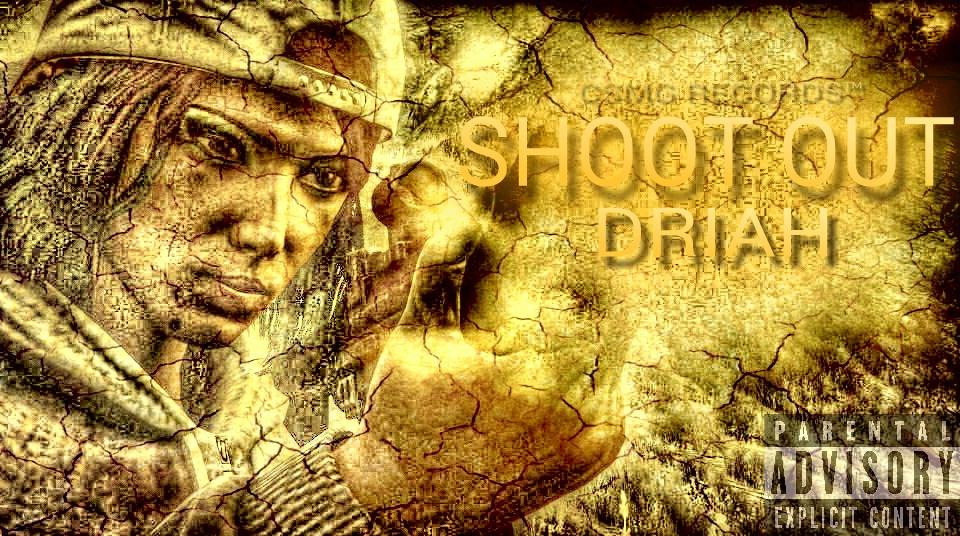CSMGRecordLabel's tweet photo. #ShootOut by #Driah Out Now!!! Go Download!!! http://t.co/Lw5n7zrTXt http://t.co/hduHrdGDTA
