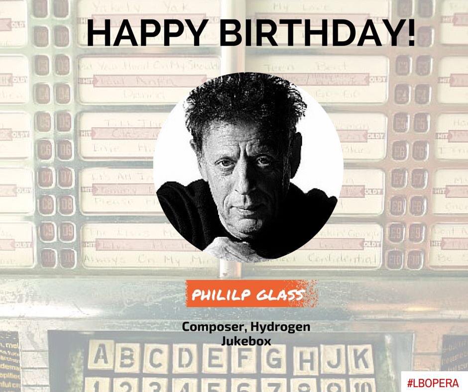 Happy Birthday Philip Glass! In May, LBO will present \"Hydrogen Jukebox,\" a kaleidoscope of social phenomena! 