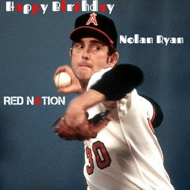Happy Birthday Nolan Ryan!       
