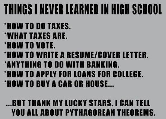 bradmcurrie's tweet image. RT “@justintarte: Things I never learned in high school... http://t.co/kszKK5hGa4”