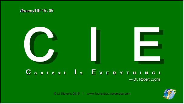 fluencyTIPS's tweet photo. fluencyTIP 15-05
http://t.co/Nc0CAfbQVO
Context is MORE important than your dictionary when determining meaning. http://t.co/RdG8Tnrfan