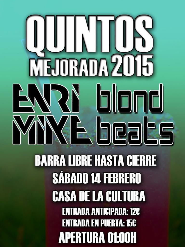 Fiesta de QUINTOS 2015 en Mejorada, sábado 14 de febrero. ¿Te lo vas a perder? ¡¡ENTRADAS YA A LA VENTA!!