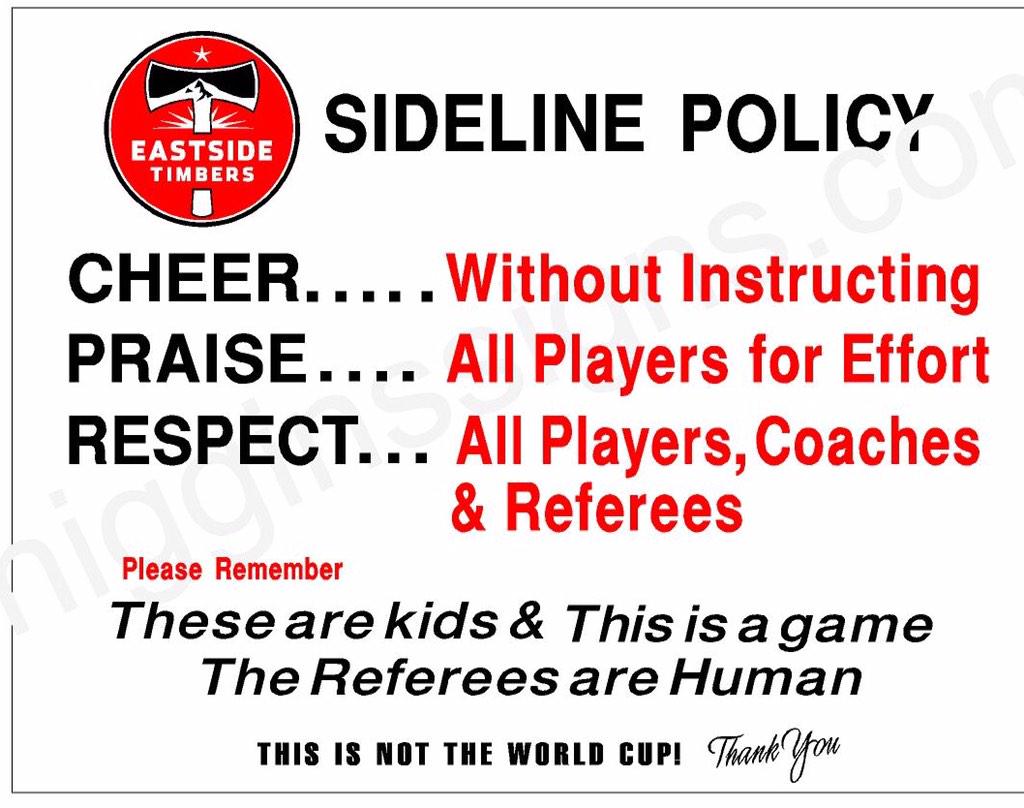 EastsideTimbers's tweet photo. Eastside Timbers new Sideline Policy signs...see them at all games soon #qualityinallwedo http://t.co/jprT9HuwCo”