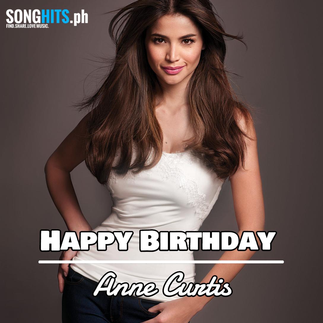 Happy Birthday Anne Curtis!  