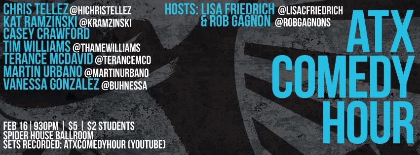 Cuddle up to <a href="/ATXComedyHour/">ATX Comedy Hour</a> 9:30 <a href="/spiderhouse/">Spider House</a> $2 for students $5,000,000 for ghost so don't even try it ghosts! 👊👉👻