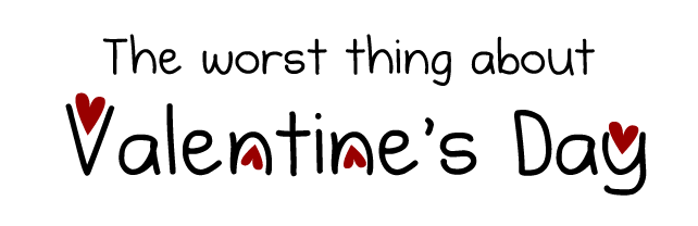 The worst thing about Valentine's Day theoatmeal.com/blog/valentine…