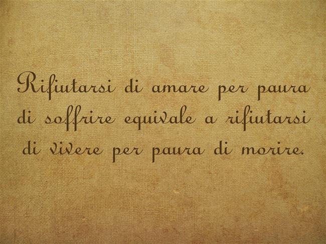 Salute E Benessere On Twitter Rifiutarsi Di Amare Per Paura Di Soffrire Equivale A Rifiutarsi Di Vivere Per Paura Di Morire Http T Co 053gib30g4