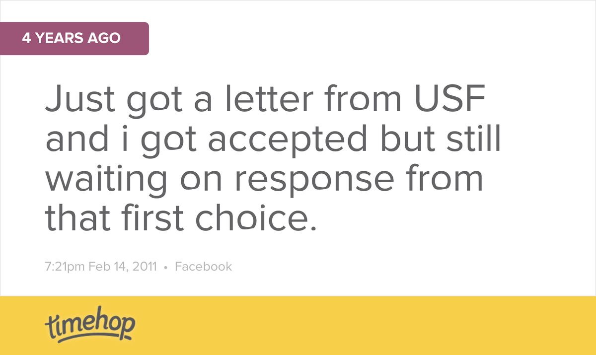 Tashbby11's tweet photo. 4 years ago i found out i was accepted to USF soon i will be graduating from there. Boy how time flies!!!! http://t.co/iyp73cuhXy