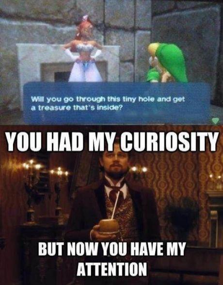 Getting my attention. You got my curiosity. You had my curiosity but now you have my attention. Special attention. Attention quotes.
