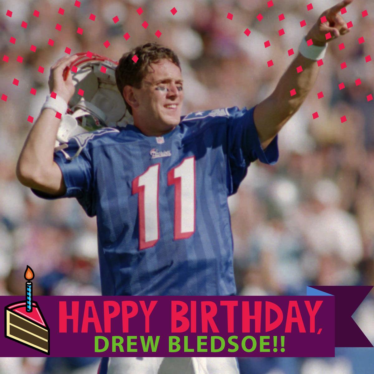 To wish Drew Bledsoe a Happy Birthday! 