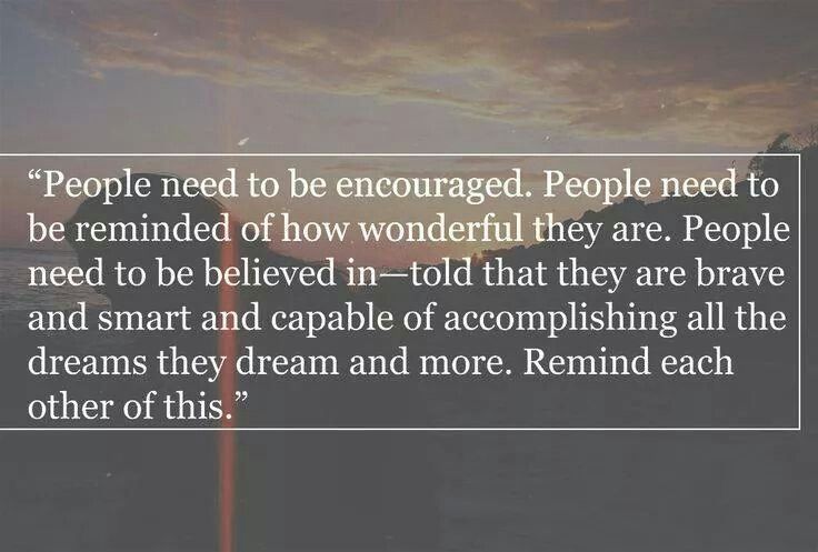 Be a reminder of greatness.