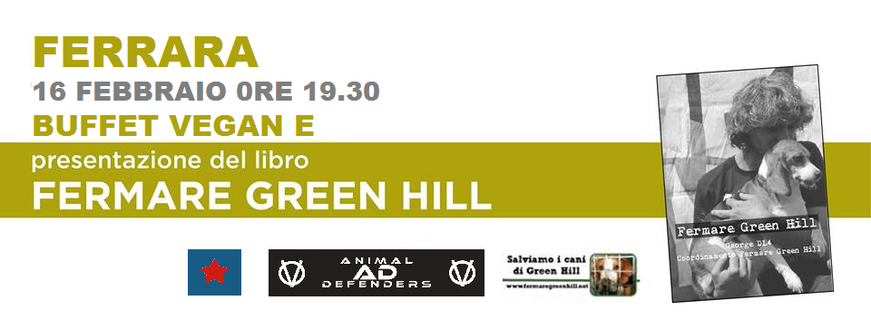 AD_ADefenders's tweet photo. BUFFET #VEGAN E PRESENTAZIONE DEL LIBRO "FERMARE GREEN HILL"
#FERRARA 16/02/15 ore 19.30
https://t.co/hOcugNTul5 http://t.co/95QZmE3uH0