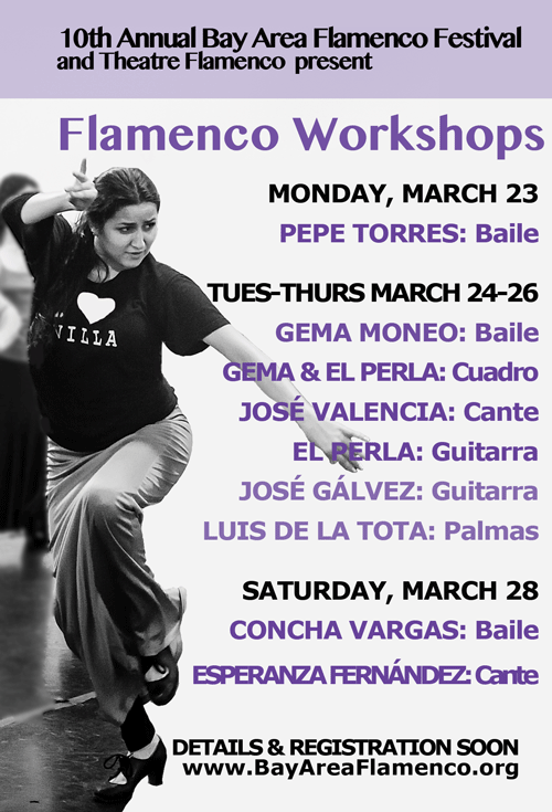 Bay Area Flamenco Festival Workshops in San Francisco &amp; East Bay: Details, locations &amp; registration info coming soon!
